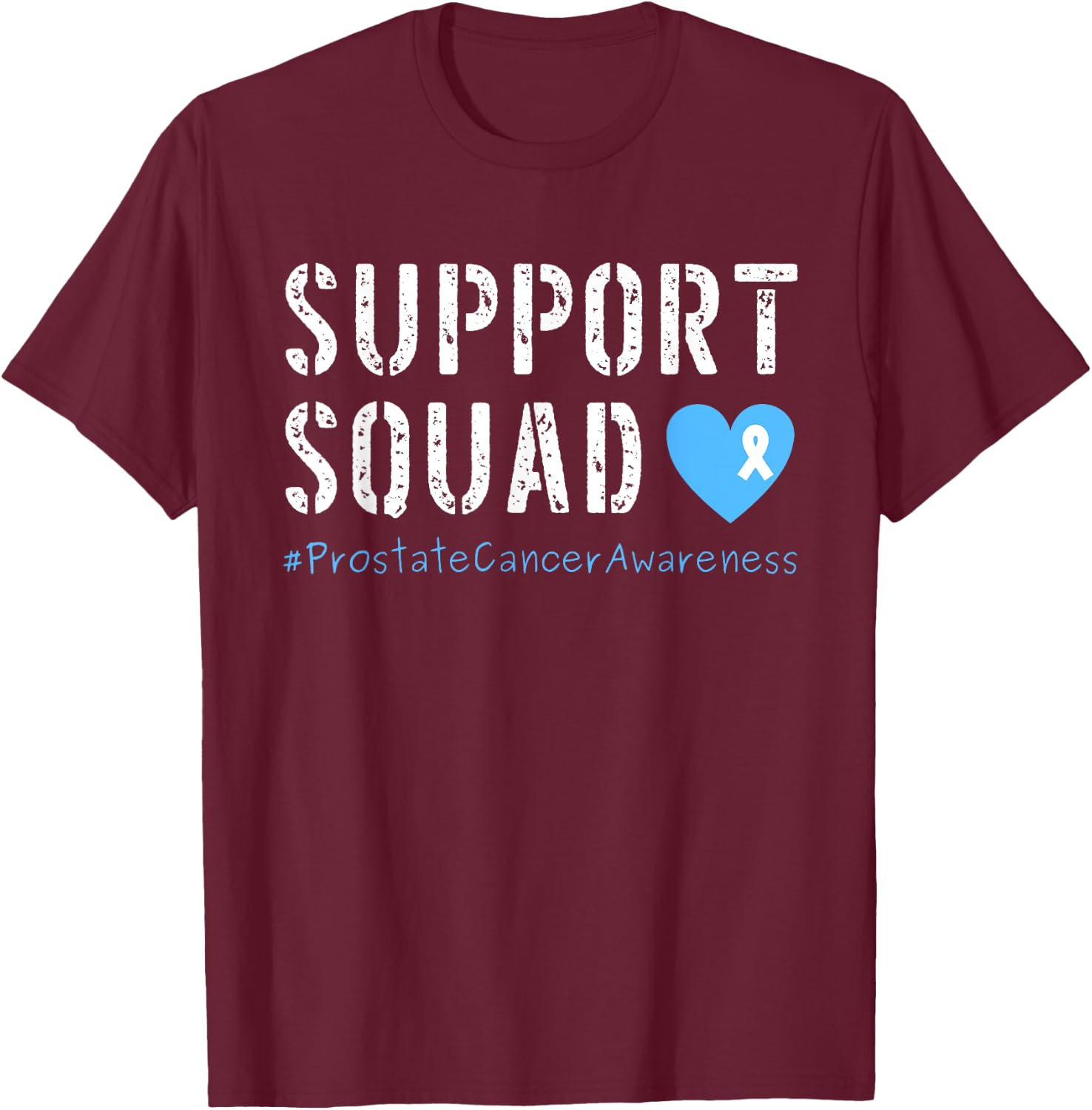 Support Squad Prostate Cancer Awareness T-Shirt - T-Shirt | Maroon