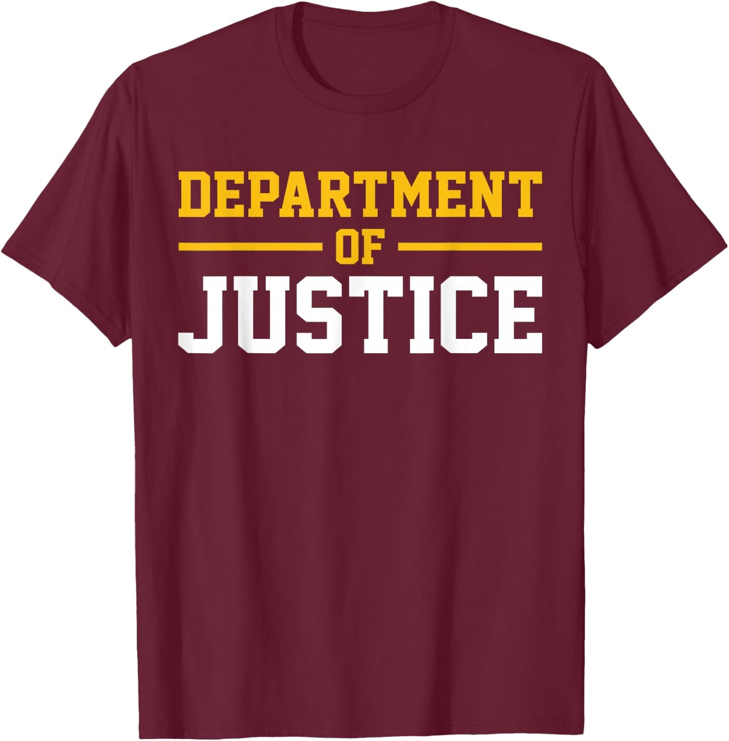 Department of Justice T-Shirt - T-Shirt | Maroon