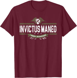 Invictus Maneo - meaning in Latin "I Remain Unvanquished" T-Shirt - T-Shirt | Maroon