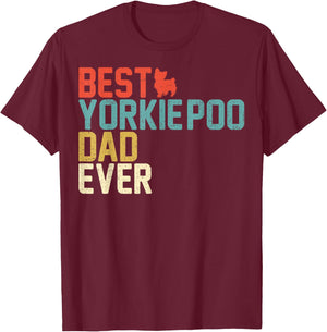 Best YORKIE-POO Dad Ever Vintage Retro T-Shirt - T-Shirt | Maroon