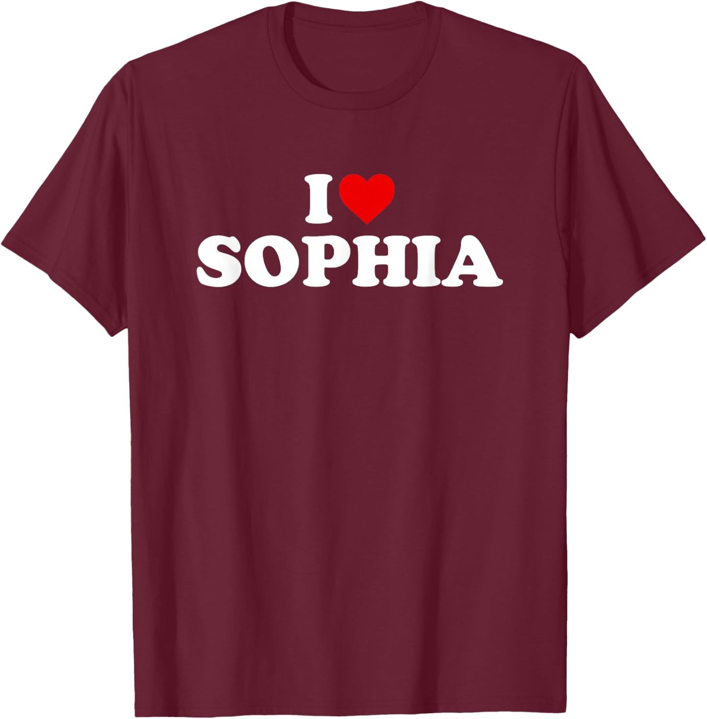 I Love Sophia - Heart T-Shirt - T-Shirt | Maroon