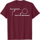 You're Pointless, You're One Dimensional, Funny Math Pun T-Shirt - T-Shirt | Maroon