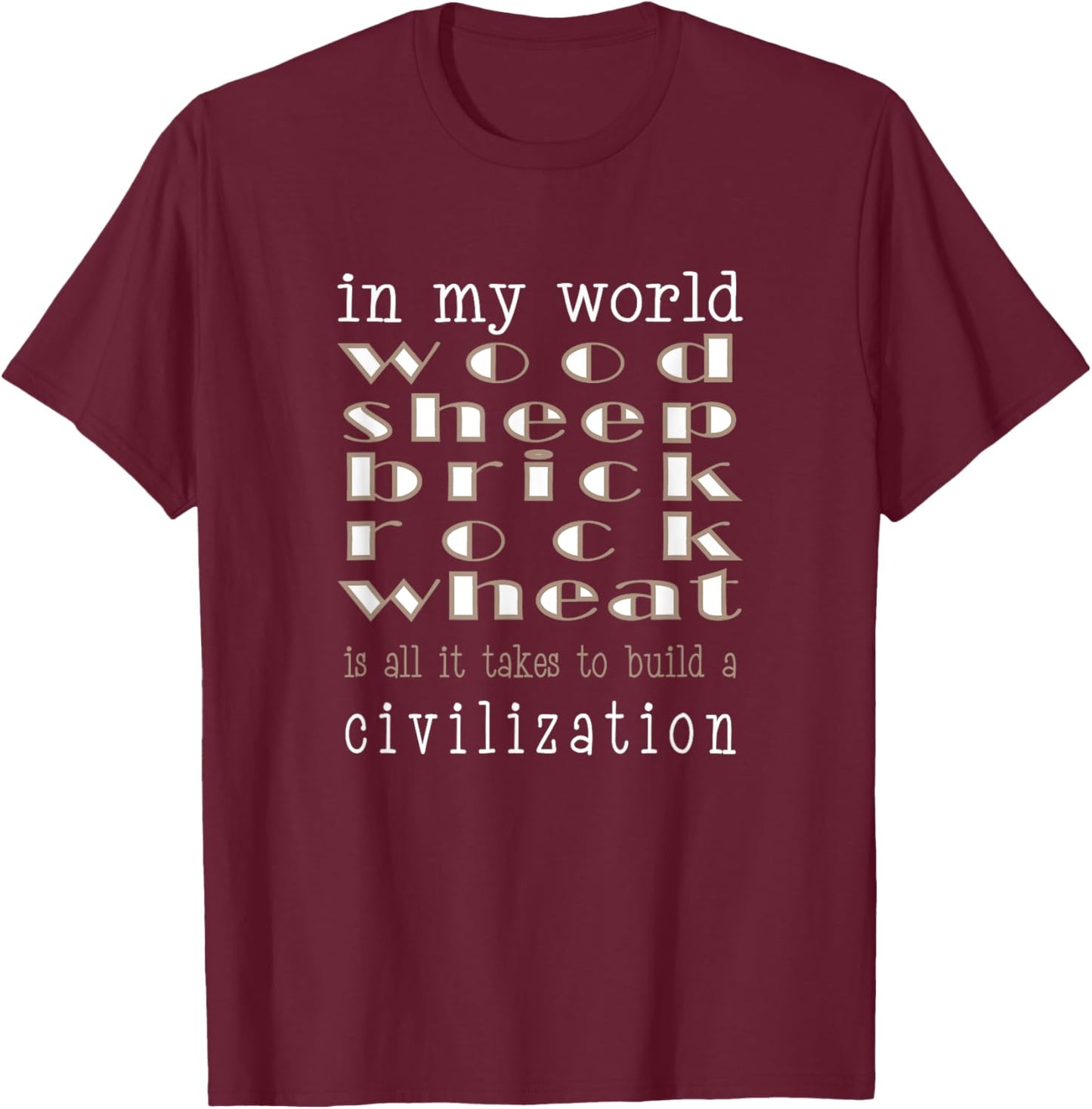 Funny BoardGame Settlers Wheat Sheep Brick Rock Civilization T-Shirt - T-Shirt | Maroon