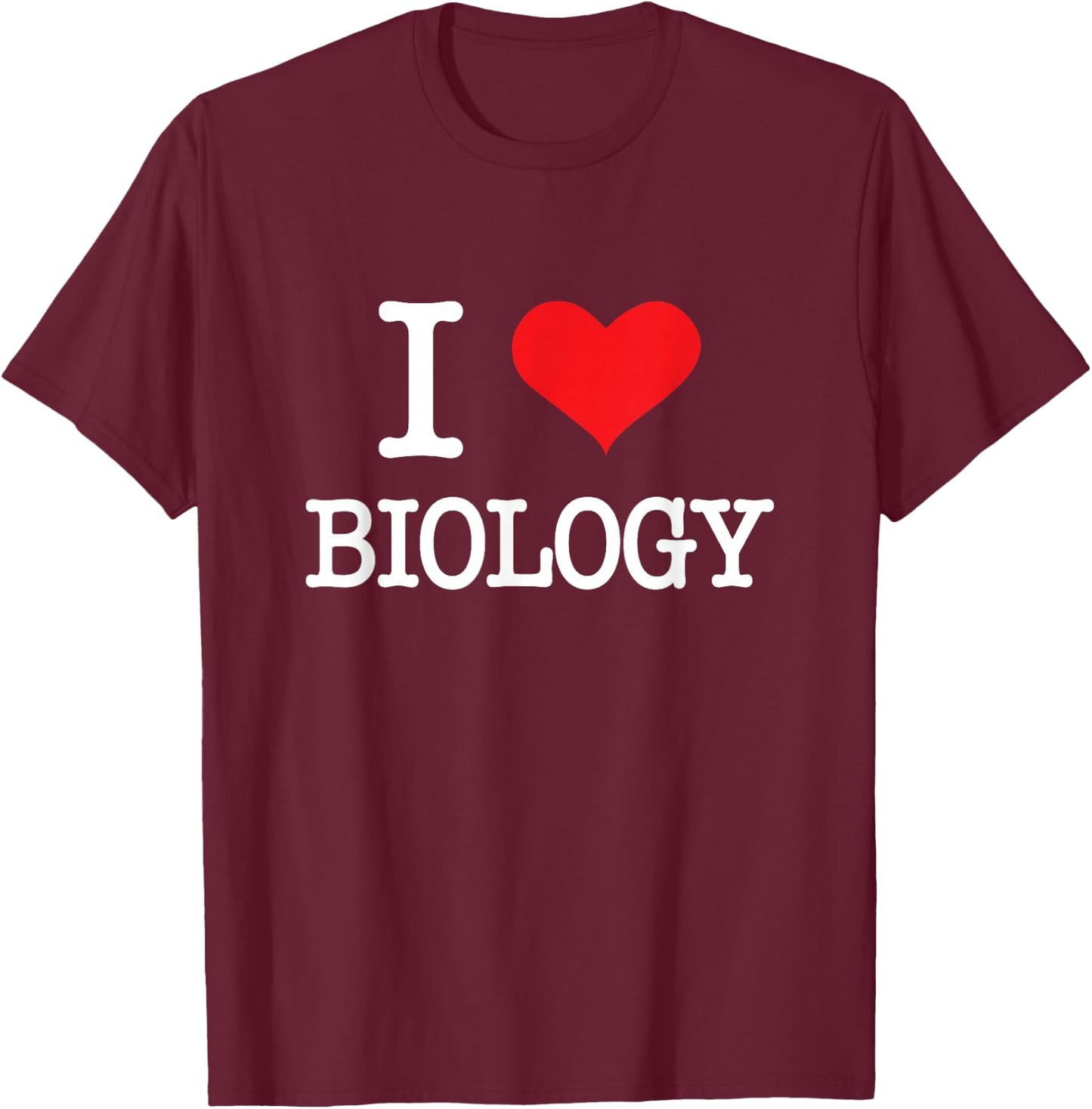 Biology Bio Teacher Student Laboratory Microscope I Love Biologist T-Shirt - T-Shirt | Maroon