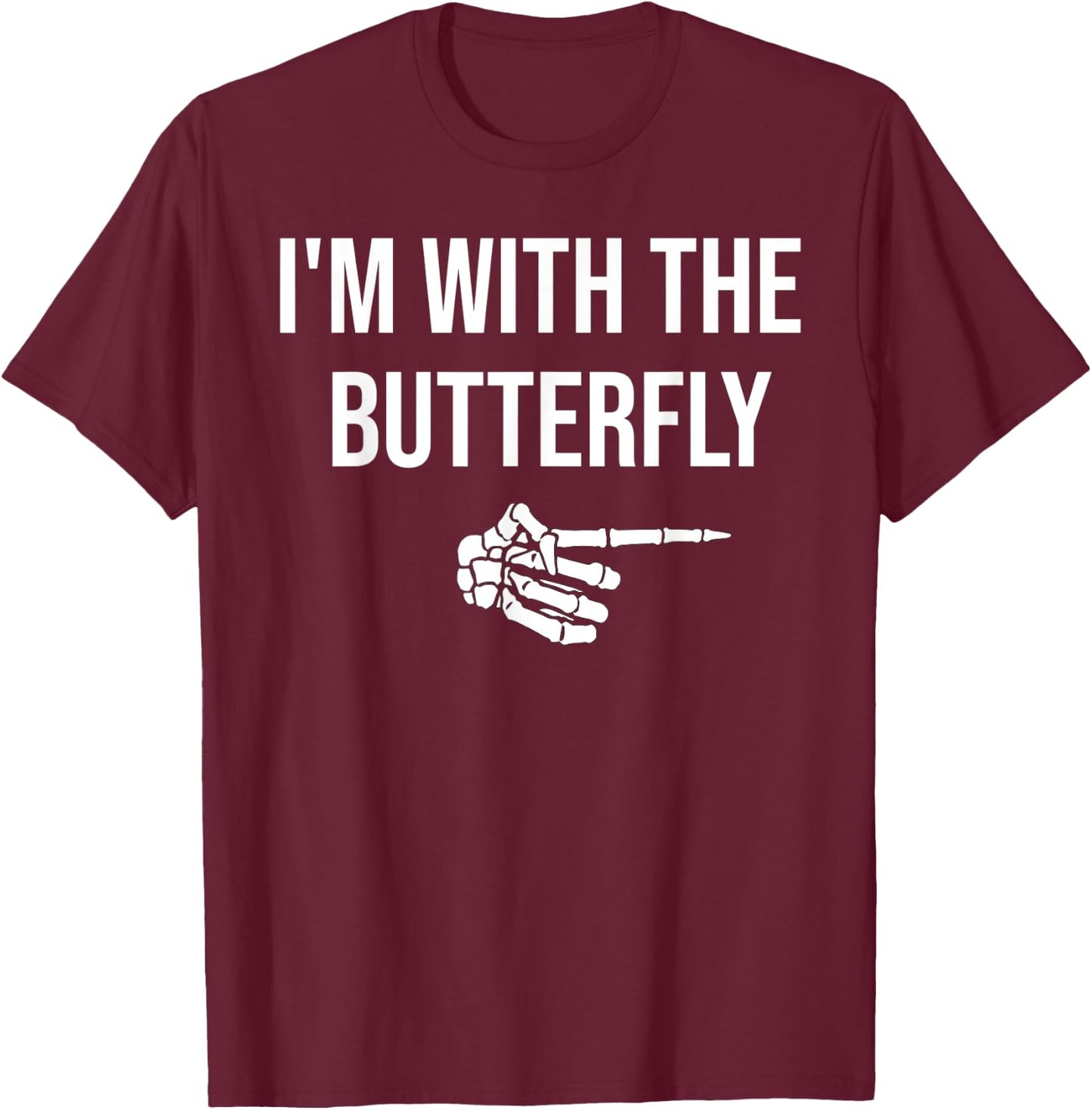 I'm With Butterfly Halloween Costume Funny Matching Couples T-Shirt - T-Shirt | Maroon