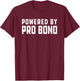 Powered by Pro Bono T-Shirt - T-Shirt | Maroon