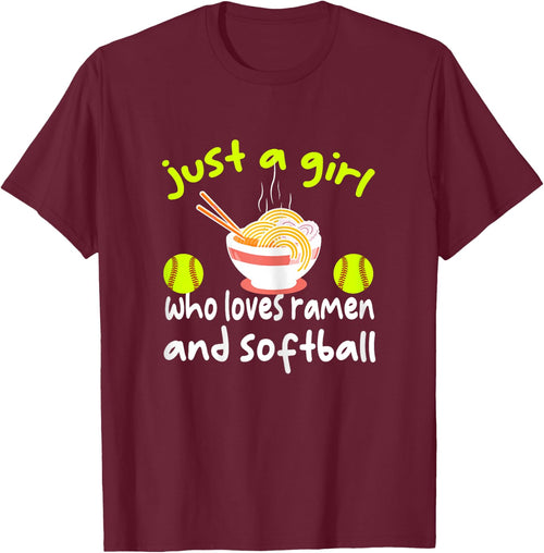 Just A Girl Who Loves Ramen And Softball Funny Softball Love