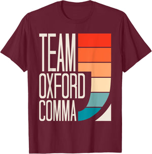Team Oxford Comma Grammar Police English Teacher Grammarian Women Girls Kids T-Shirt - T-Shirt | Maroon