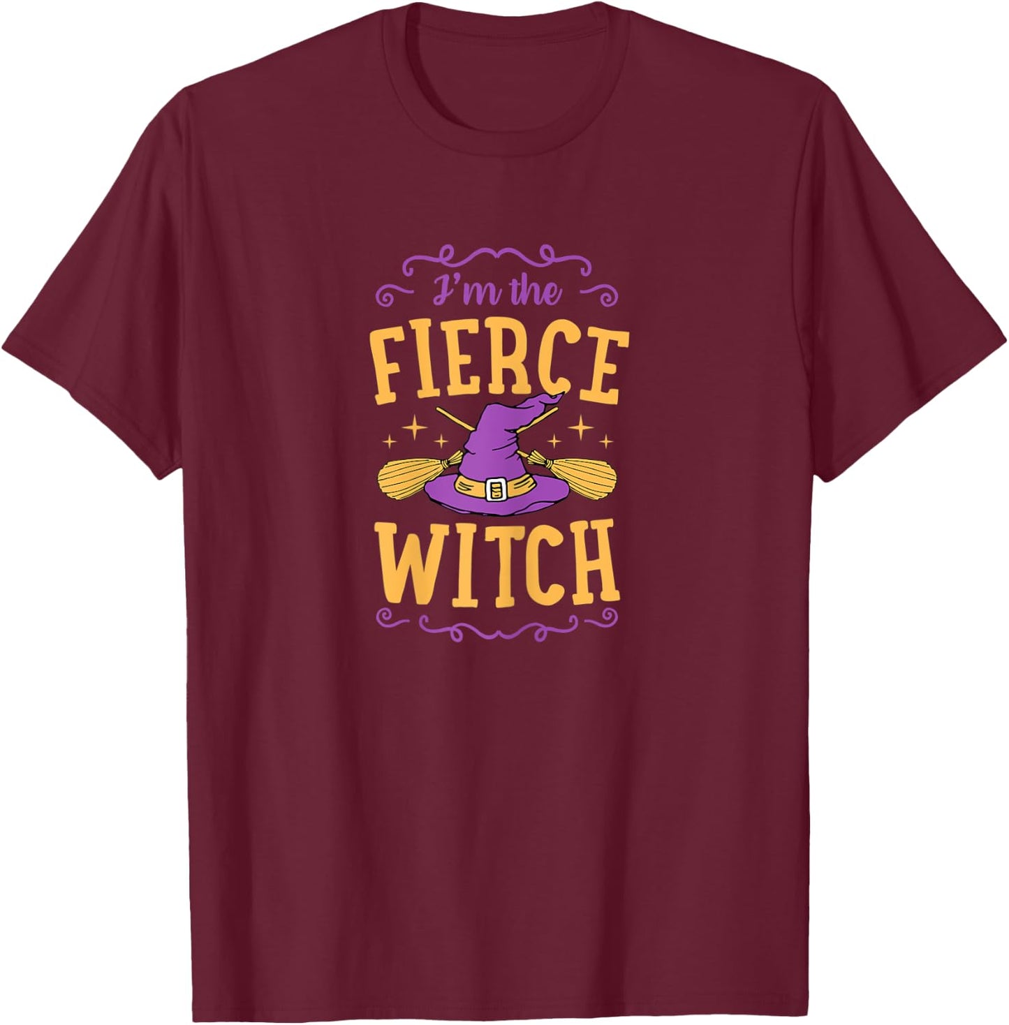 I'm The Fierce Witch Funny Cute Matching Witchy Halloween T-Shirt - T-Shirt | Maroon