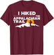 I Hiked a small section of The Appalachian Trail T-Shirt - T-Shirt | Maroon