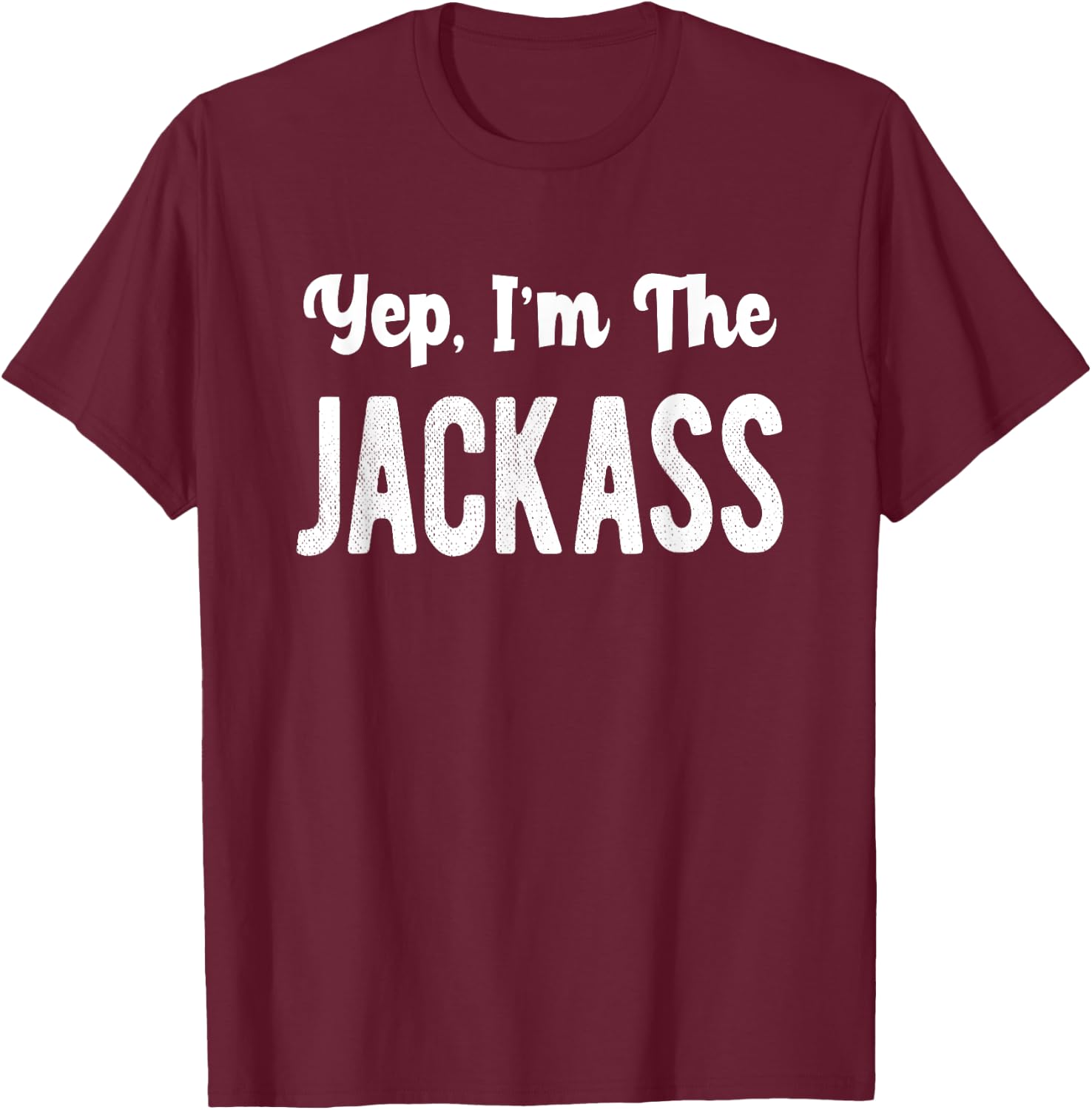 Yep I'm The Jackass Halloween Matching Couple Costume T-Shirt - T-Shirt | Maroon
