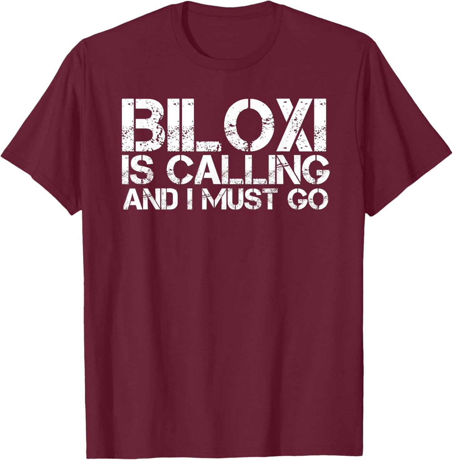 BILOXI MS MISSISSIPPI Funny City Trip Home Roots USA Gift T-Shirt - T-Shirt | Maroon