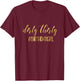 30th Birthday Gift Girly Dirty Thirty 30 Sister T-Shirt - T-Shirt | Maroon