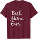 Best Mimi Ever T-Shirt - T-Shirt | Maroon
