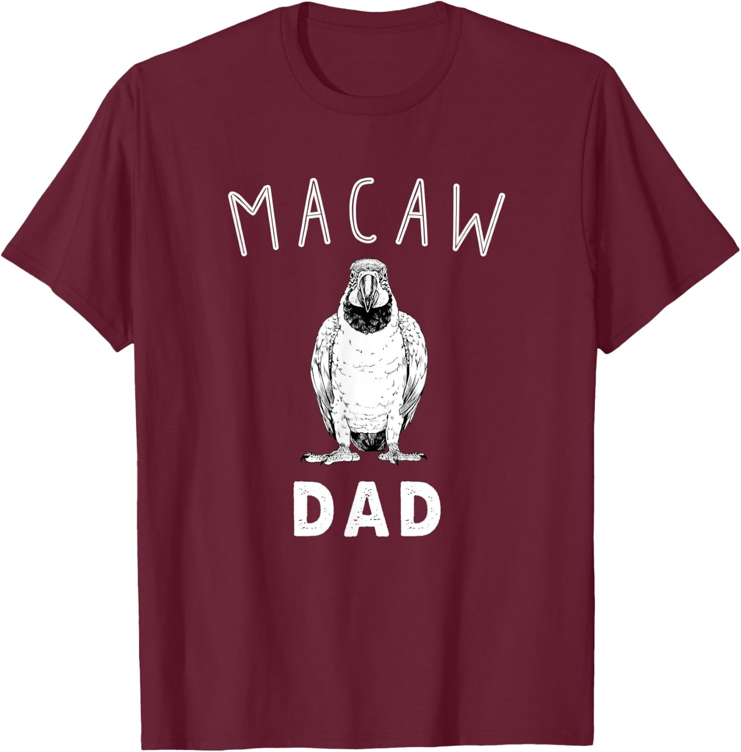Macaw Dad Blue and Gold Macaw Parrot Bird Papa T-Shirt - T-Shirt | Maroon