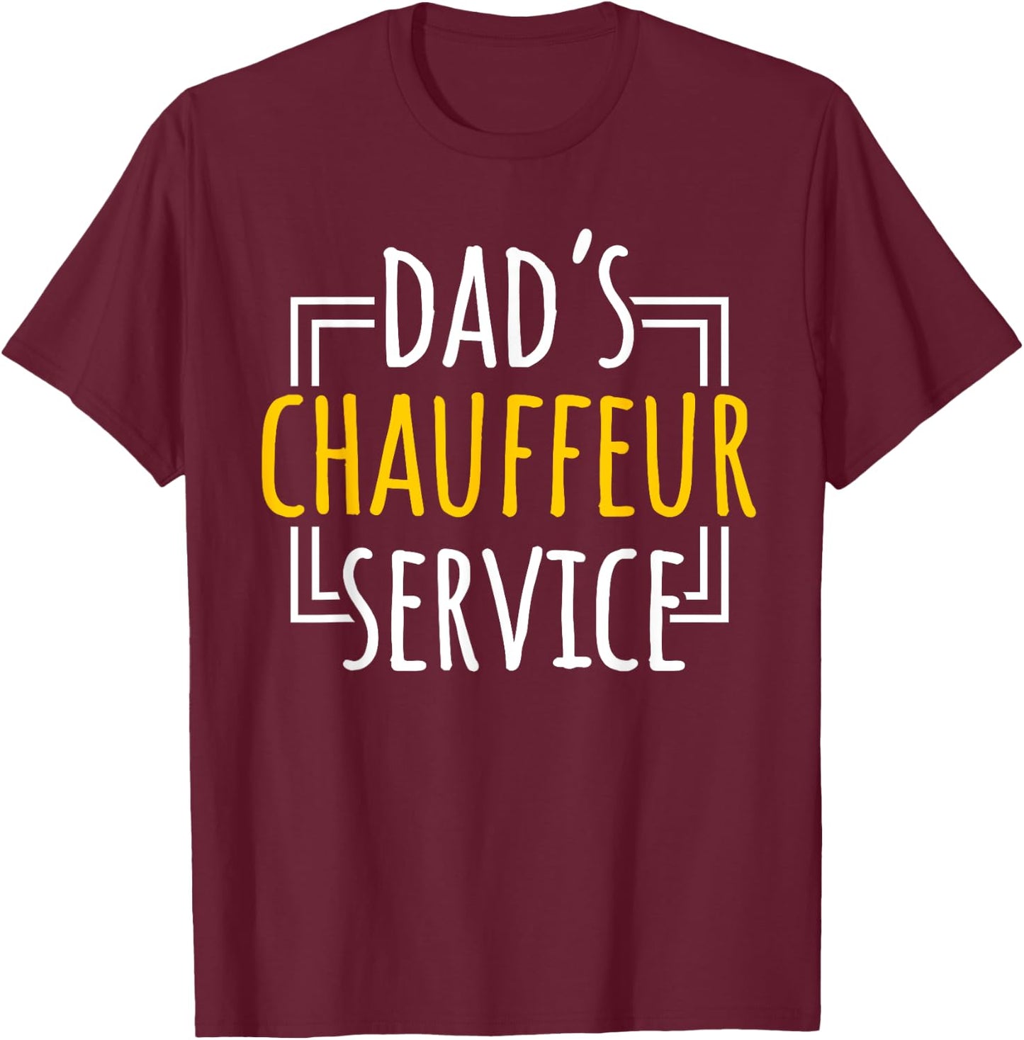 Chauffeur Dad Professional Driver Carpooler Father's Day T-Shirt - T-Shirt | Maroon