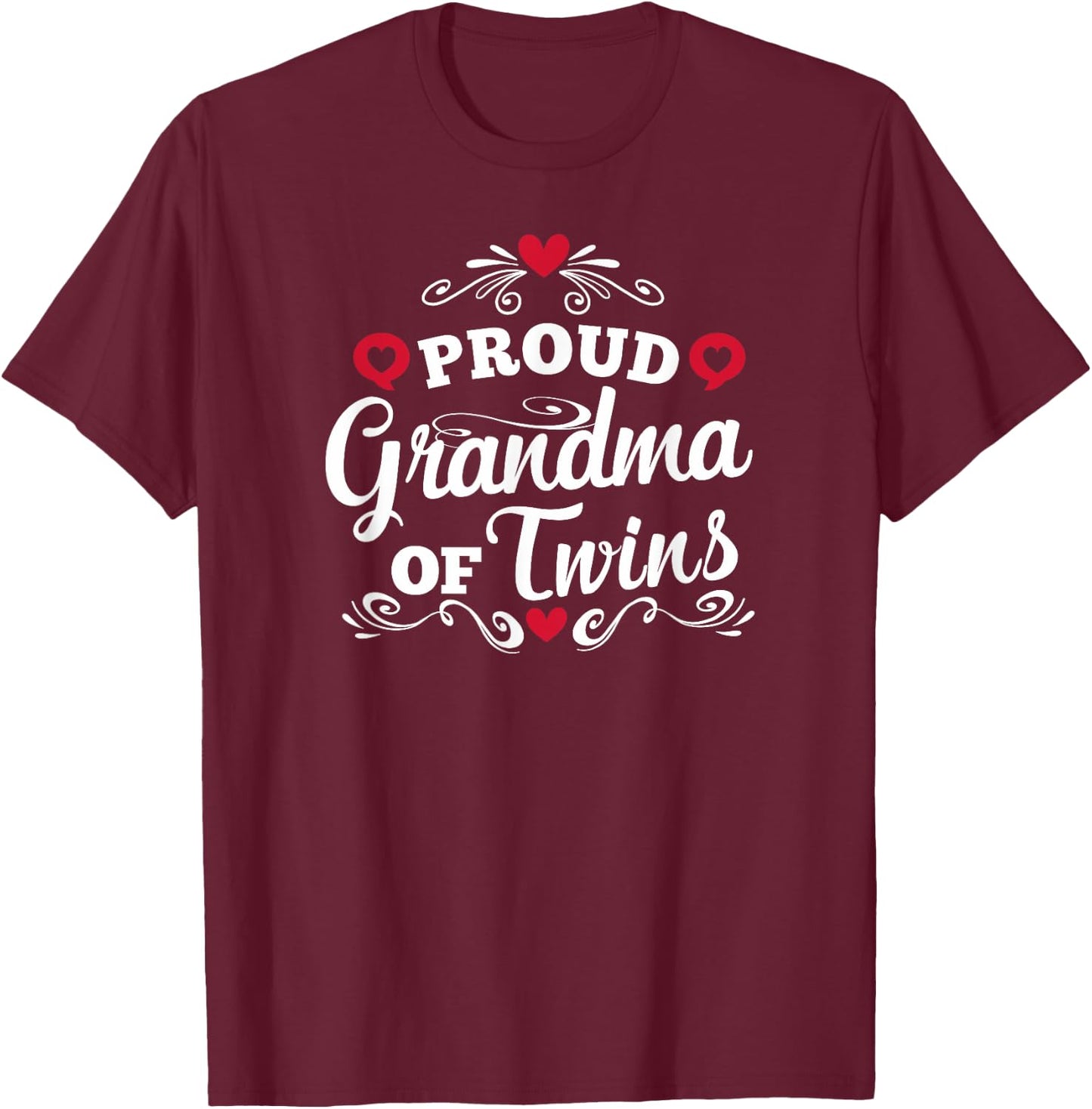 Proud Grandma Of Twins Grandmother Announcement Gift T-Shirt - T-Shirt | Maroon
