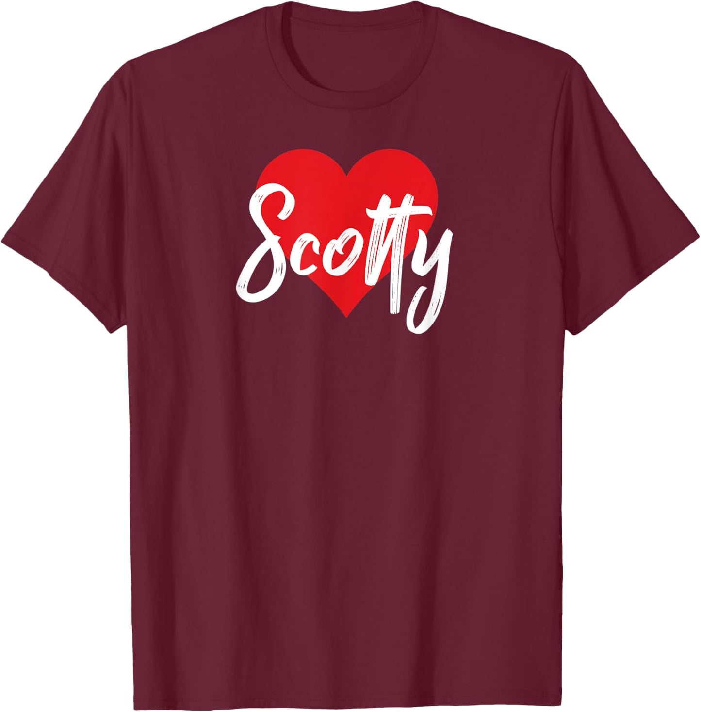 I Love Scotty First Name I Heart Named T-Shirt - T-Shirt | Maroon