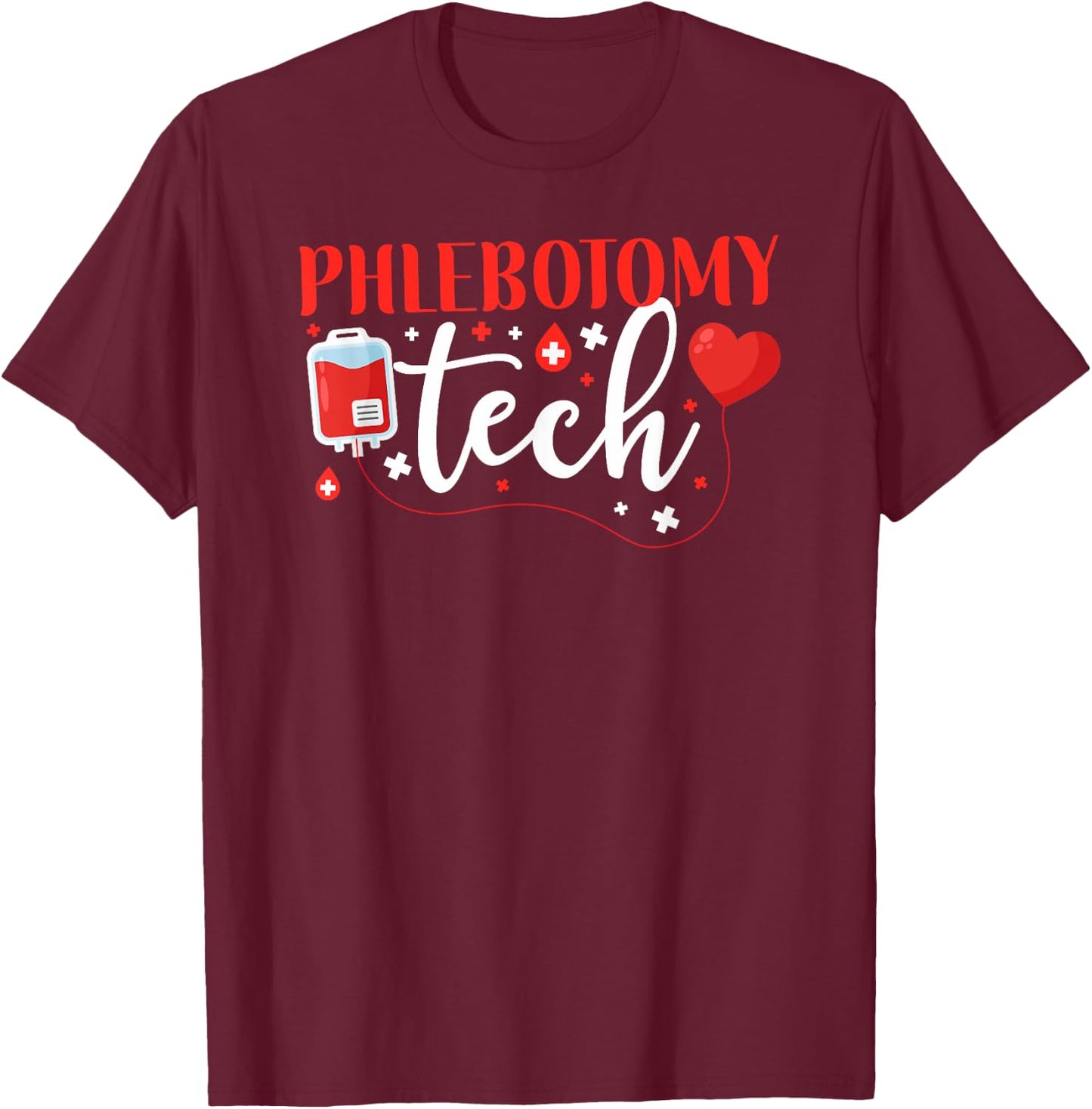 Funny Phlebotomy Lab HD0 Black Phlebotomist Tech T-Shirt - T-Shirt | Maroon