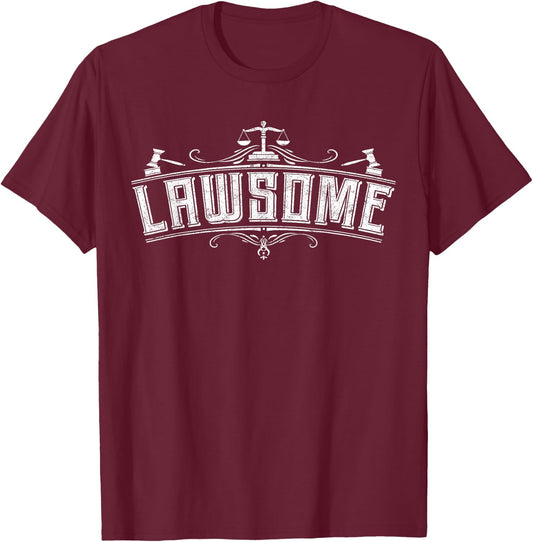 Attorney Lawsome - Law School Student Attorney T-Shirt - T-Shirt | Maroon