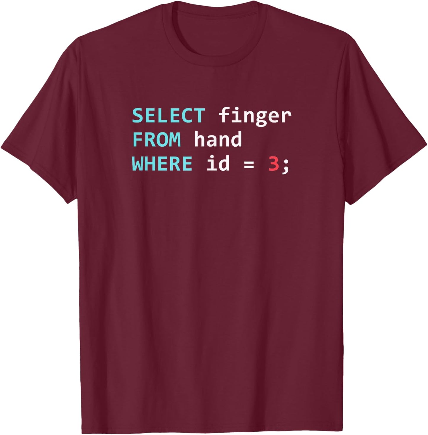 SQL Database Query Programmer T-Shirt - T-Shirt | Maroon