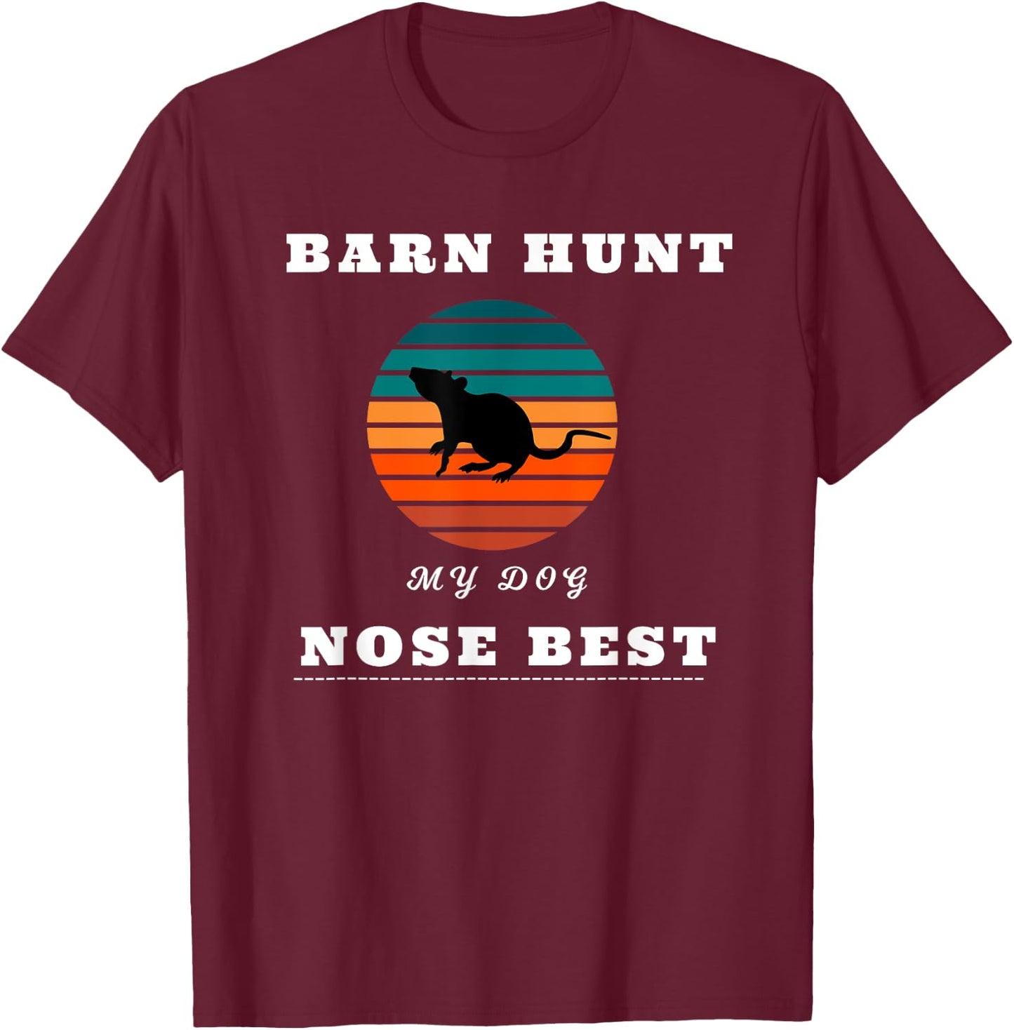 Barn Hunt Canine Rat Hunting Training Gear Teamwork T-Shirt - T-Shirt | Maroon
