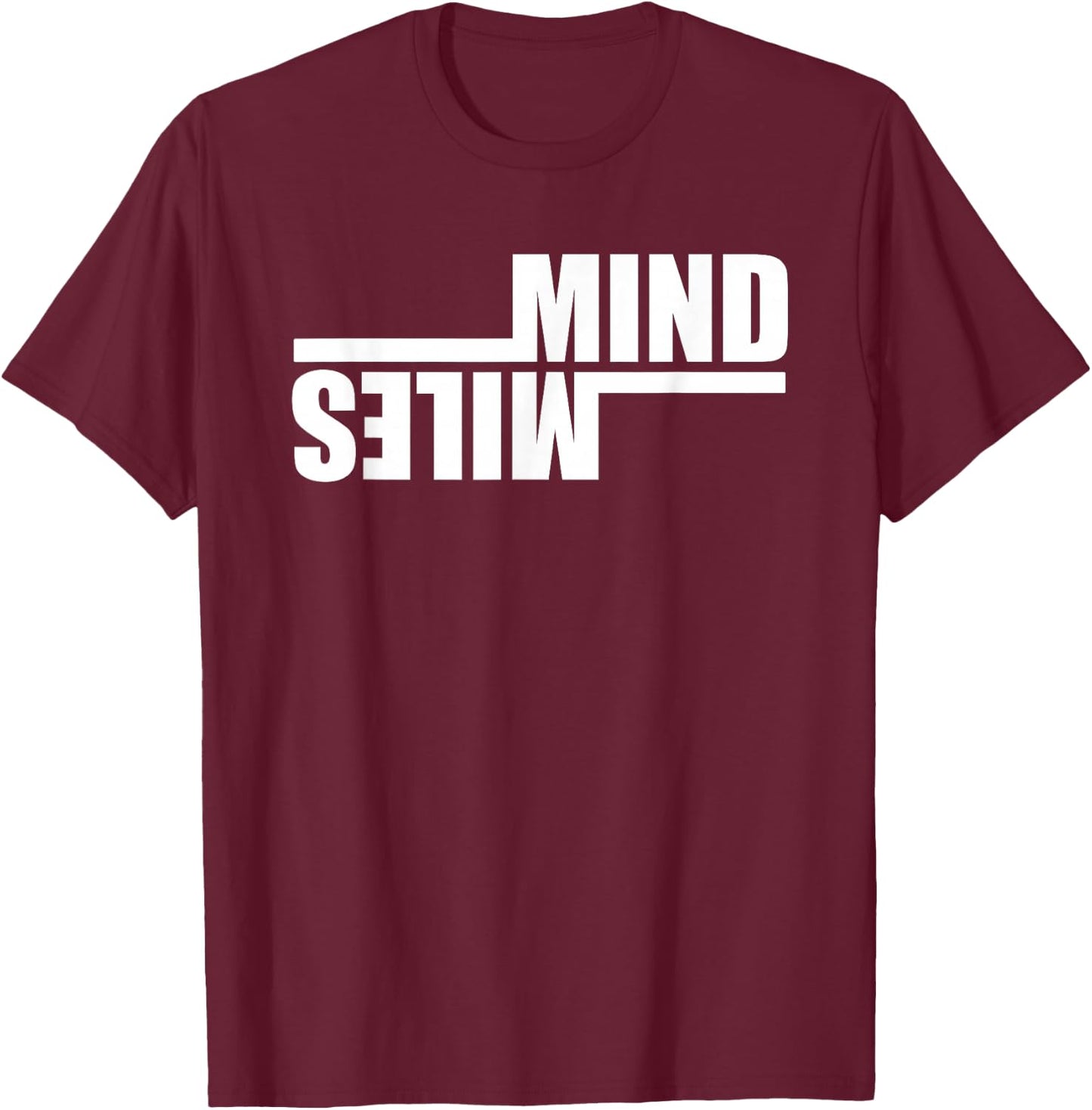 MIND OVER MILES Fun Running Runner Marathon Meme T-Shirt - T-Shirt | Maroon