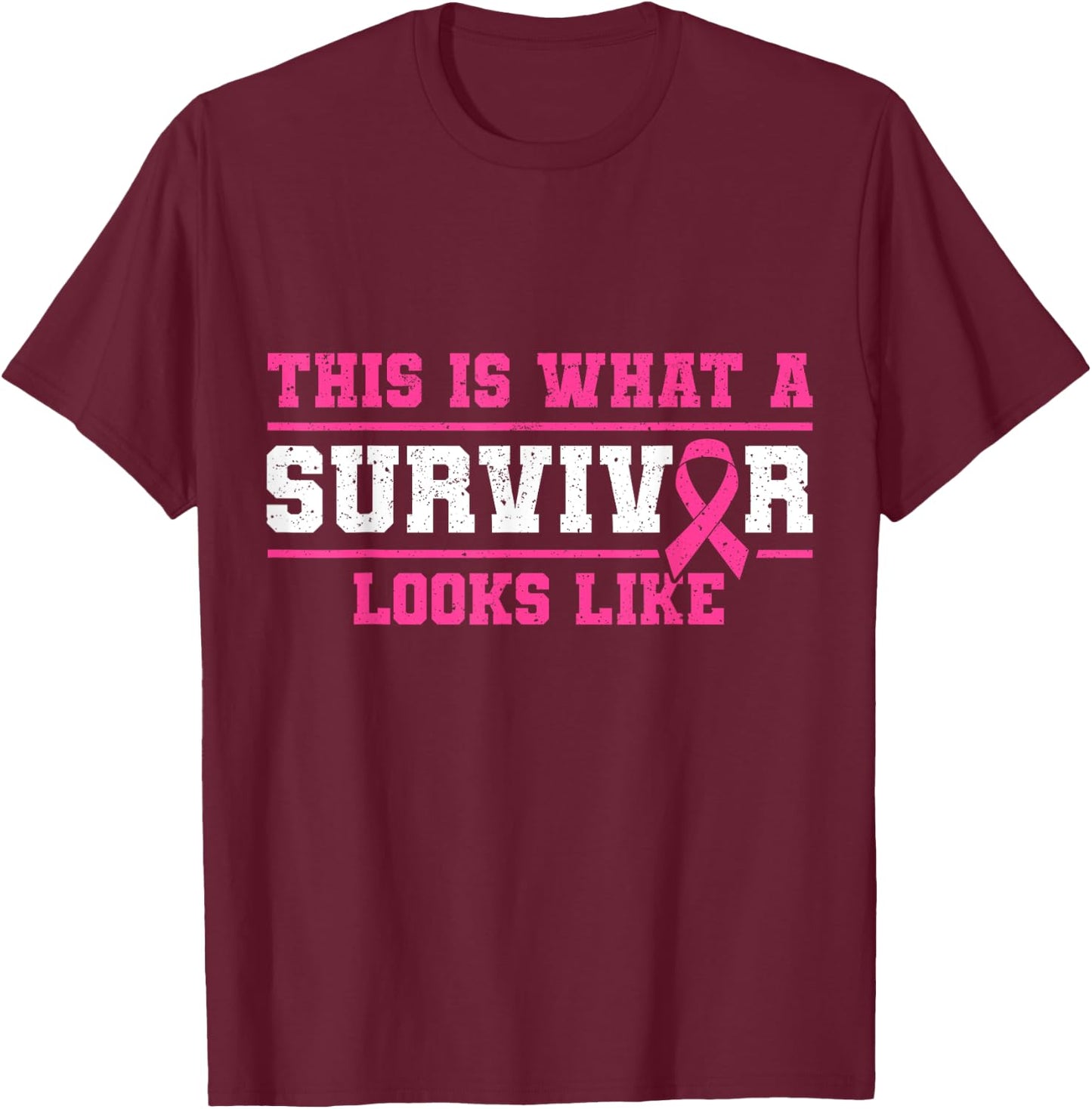 Breast Cancer Awareness Month This Is What Survivor Looks Like Pink Ribbon T-Shirt - T-Shirt | Maroon