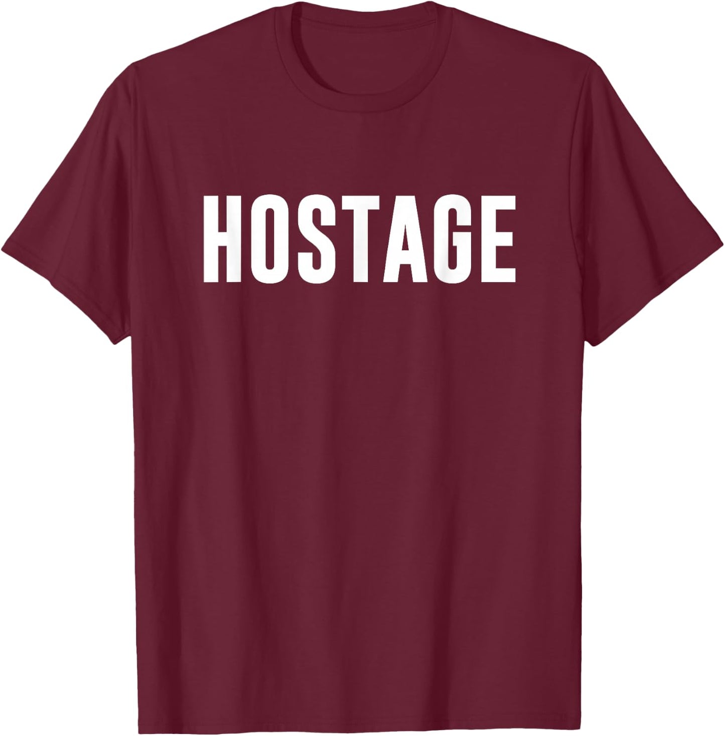 Hostage T-Shirt - T-Shirt | Maroon