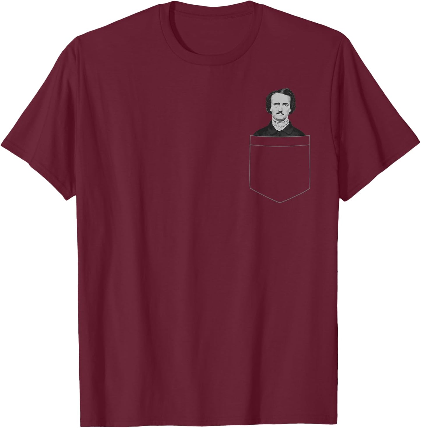 Edgar Allan Poe Pocket Shirt Funny Literary Poet Gift T-Shirt - T-Shirt | Maroon