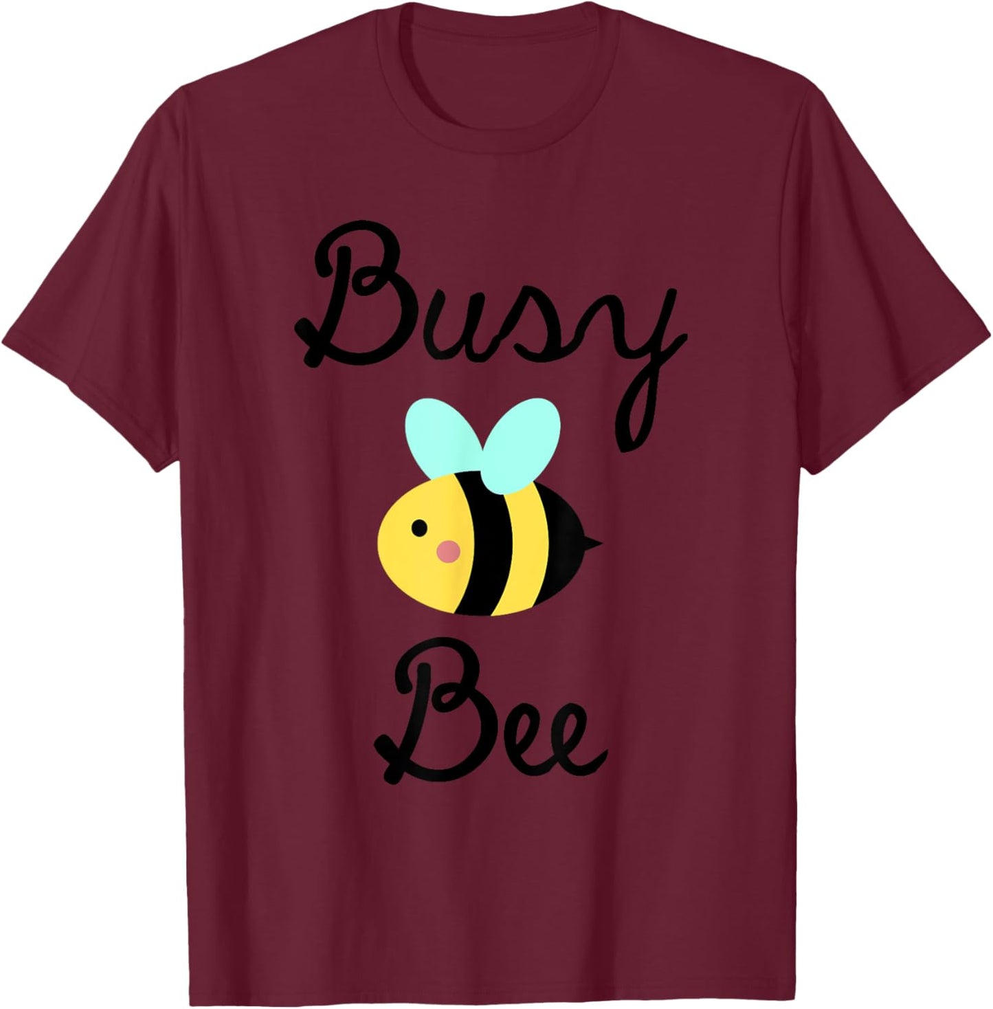 Busy Bee Cute Honey Bee T-Shirt - T-Shirt | Maroon