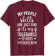 My People Skills Are Just Fine Funny Introverts Graphic T-Shirt - T-Shirt | Maroon