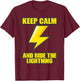 Keep Calm And Ride The Lightning Electric Taser T-Shirt - T-Shirt | Maroon