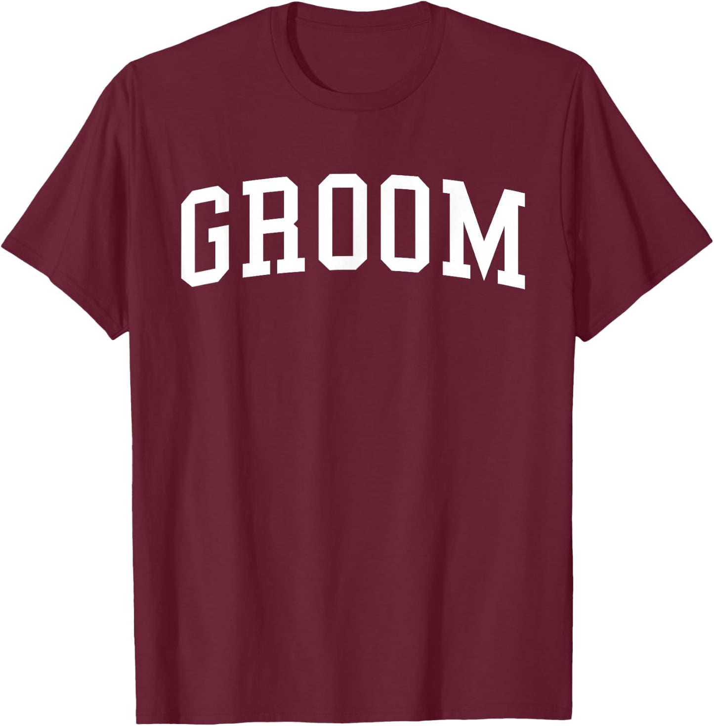 Groom, Matching Bride, Wedding Bachelor Party Groom T-Shirt - T-Shirt | Maroon
