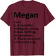 MEGAN Definition Personalized Name Funny Christmas Gift T-Shirt - T-Shirt | Maroon
