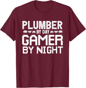 Plumber by day Gamer by Night for Gaming Architect T-Shirt - T-Shirt | Maroon