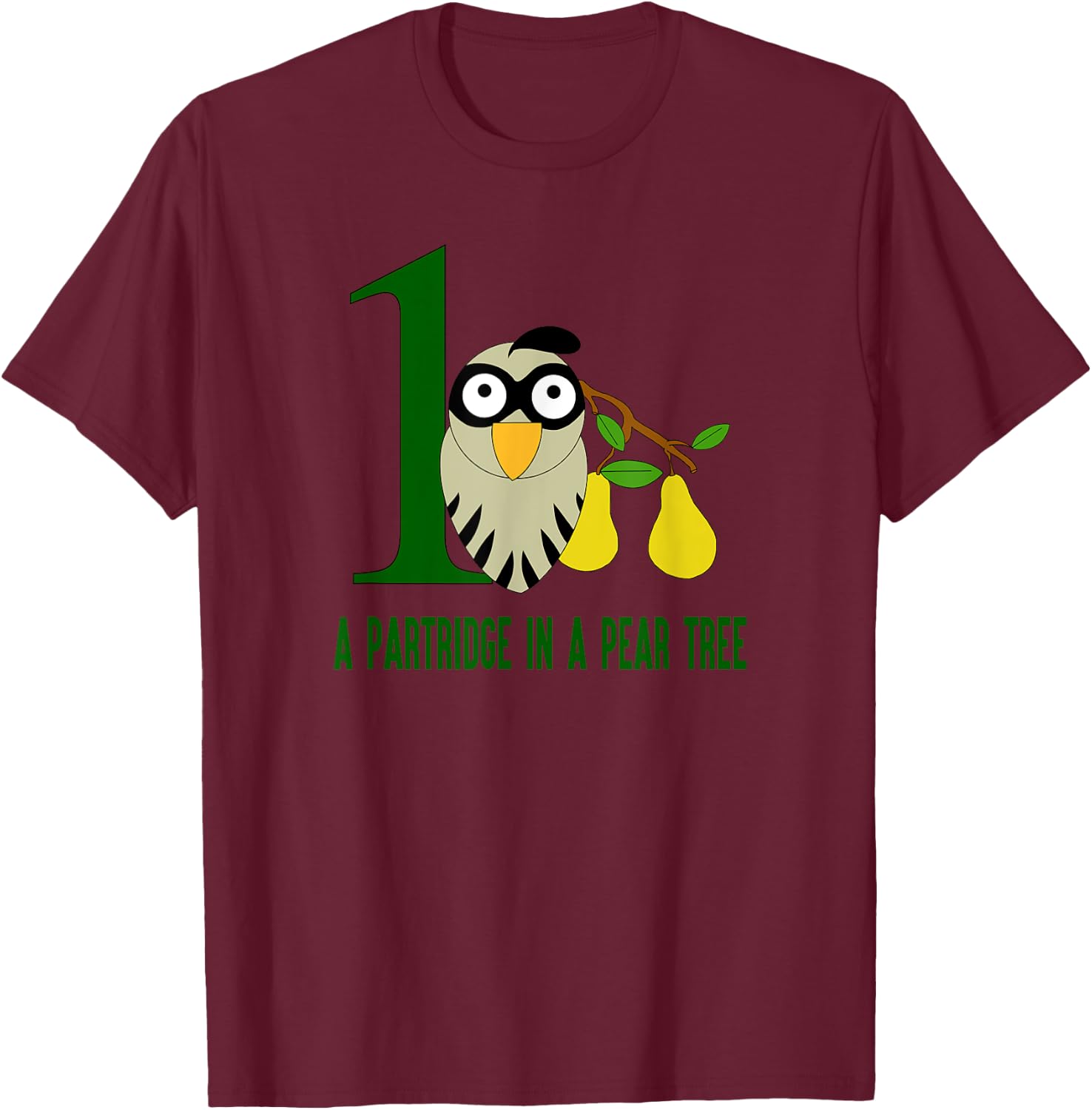 A Partridge in Pear Tree Song 12 Days Christmas T-Shirt - T-Shirt | Maroon