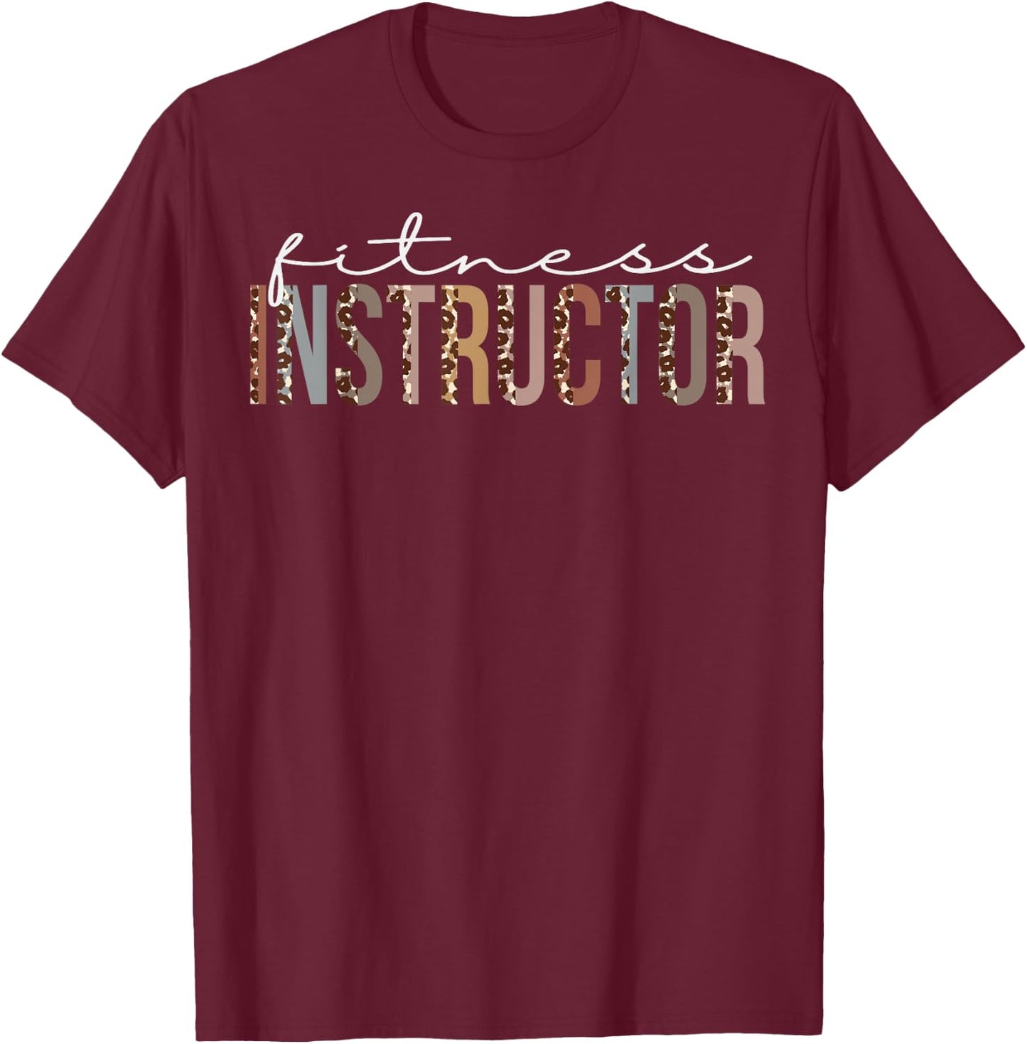 Fitness Instructor Leopard Appreciation For Work T-Shirt - T-Shirt | Maroon