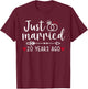Just Married Couples Funny Husband Wife 20th Anniversary T-Shirt - T-Shirt | Maroon