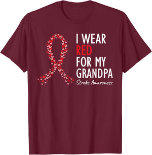 I Wear Red For My Grandpa Stroke Awareness Survivor Warrior T-Shirt - T-Shirt | Maroon