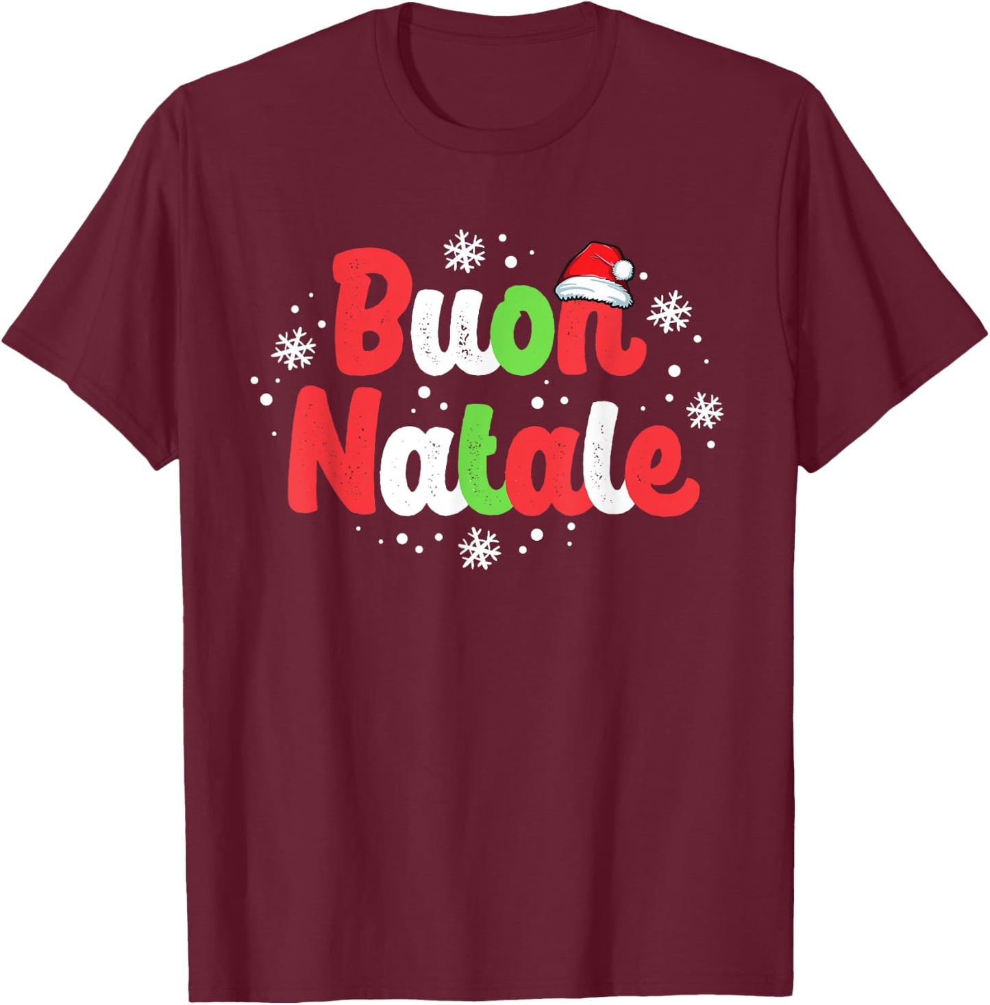 Buon Natale Italy Pride Xmas Holiday Italian Christmas T-Shirt - T-Shirt | Maroon
