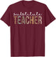 Substitute Teacher Leopard Appreciation For Work T-Shirt - T-Shirt | Maroon