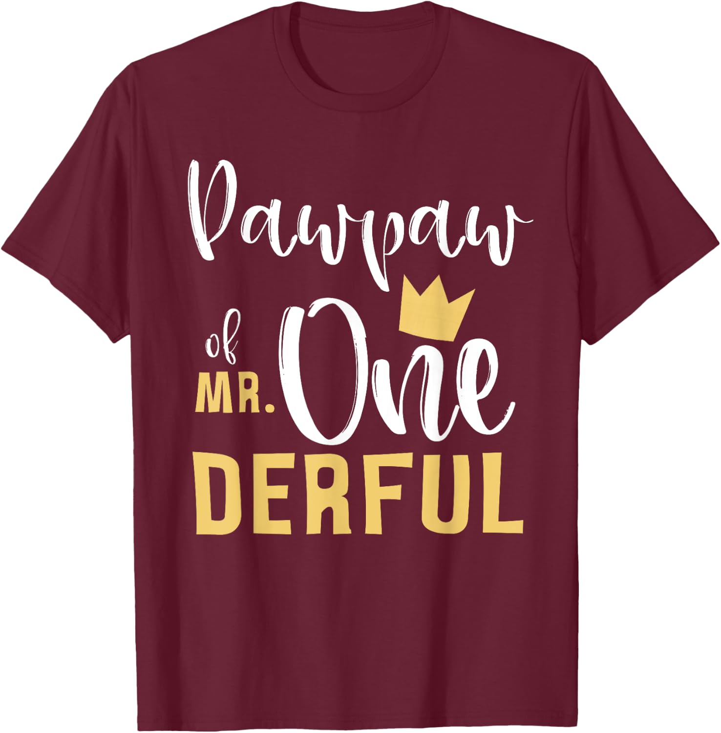 Pawpaw of Mr Onederful 1st Birthday First One-Derful Grandpa T-Shirt - T-Shirt | Maroon