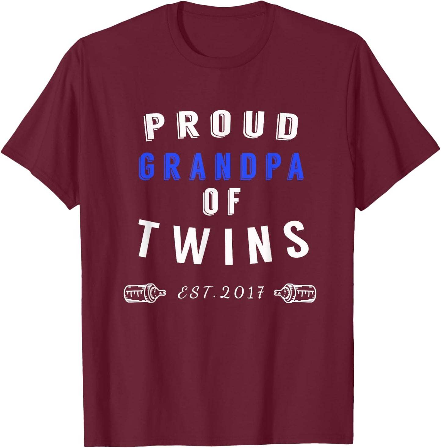 Proud Grandpa of Twins - Twins Announcement Shirt T-Shirt - T-Shirt | Maroon
