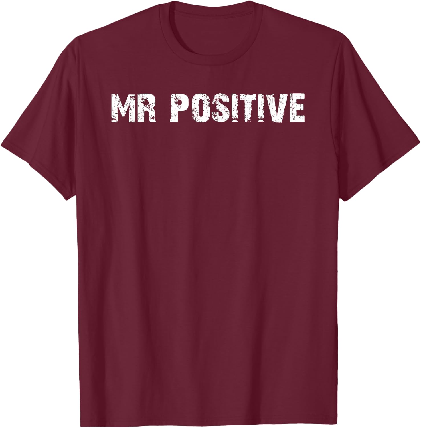 Mister MR Positive T-Shirt - T-Shirt | Maroon