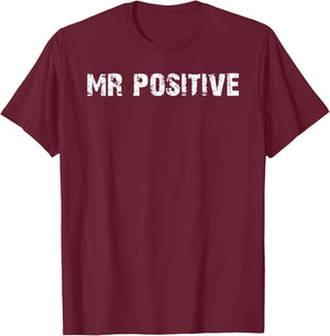 Mister MR Positive T-Shirt - T-Shirt | Maroon