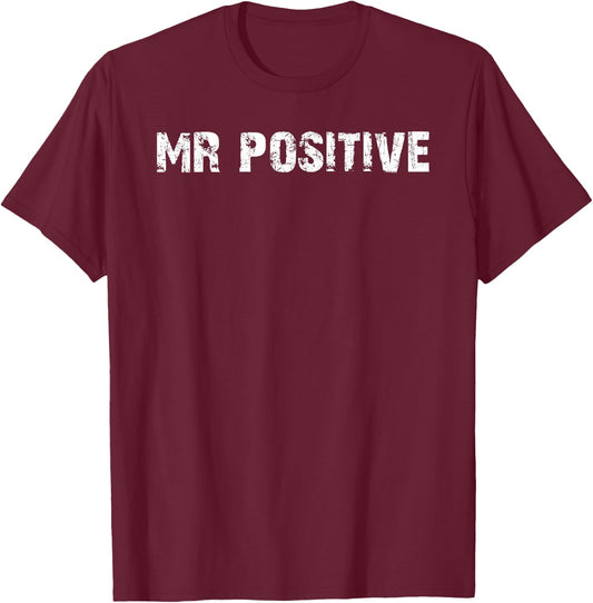 Mister MR Positive T-Shirt - T-Shirt | Maroon