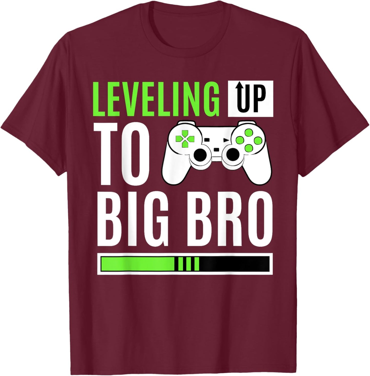 Leveling Up to Big Bro Gamer Baby Announcement T-Shirt - T-Shirt | Maroon
