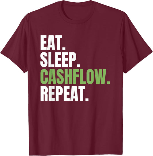 Exchange Finance Invest Eat Sleep Cashflow Repeat T-Shirt - T-Shirt | Maroon