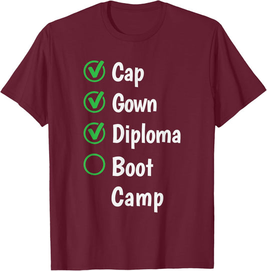 High School Graduation Gift Grad | Boot Camp Checklist T-Shirt - T-Shirt | Maroon